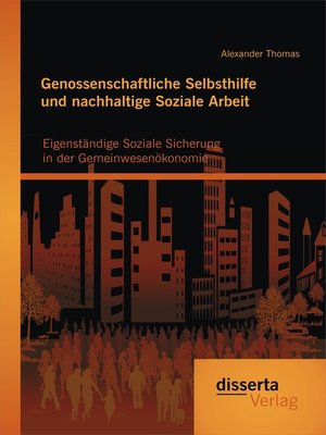 cover image of Genossenschaftliche Selbsthilfe und nachhaltige Soziale Arbeit